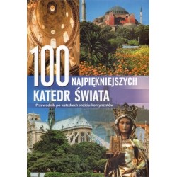 100 najpiękniejszych katedr...