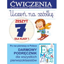 Uczeń na szóstkę. Zeszyt 7...