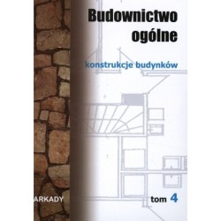 Budownictwo ogólne. Tom 4....