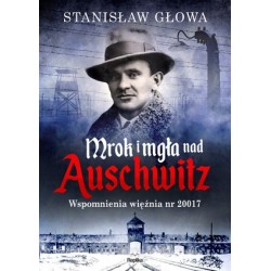Mrok i mgła nad Auschwitz....