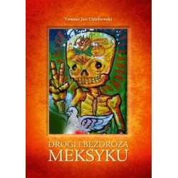 Drogi i bezdroża Meksyku