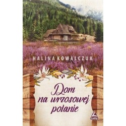 Dom na wrzosowej polanie