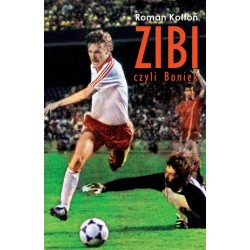 Zibi. Biografia Zbigniewa...