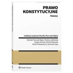 Prawo konstytucyjne. Kazusy