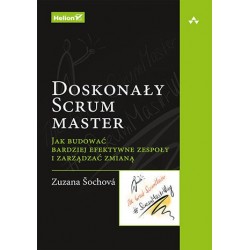 Doskonały Scrum master. Jak...