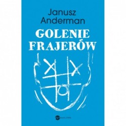 Golenie frajerów