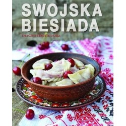 Swojska biesiada. Smaczne i...