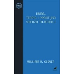 Huna. Teoria i praktyka...