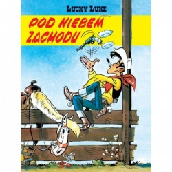 Lucky Luke. Pod niebem...