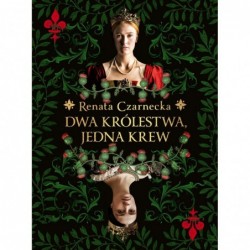 Dwa królestwa, jedna krew