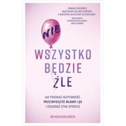 Nie wszystko będzie źle....