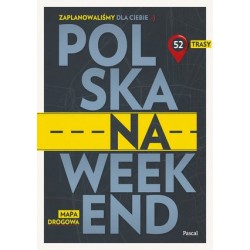 Polska na weekend....