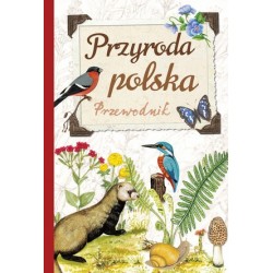 Przyroda polska. Przewodnik