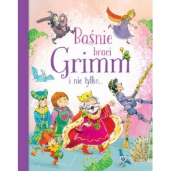 Baśnie Braci Grimm i nie...