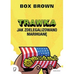 Trawka. Jak zdelegalizowano...