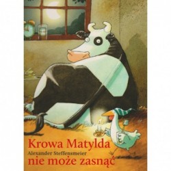 Krowa Matylda nie może zasnąć