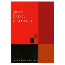 Zbiór zadań z algebry