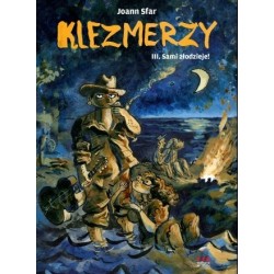 Klezmerzy 3. Sami złodzieje!