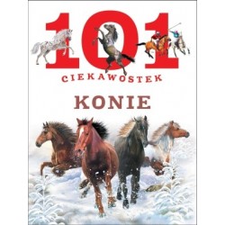 101 ciekawostek. Konie