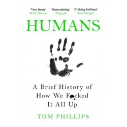 Humans: A Brief History of...