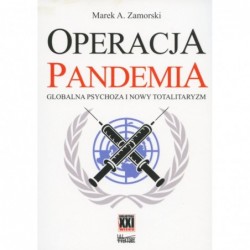 Operacja pandemia. Globalna...