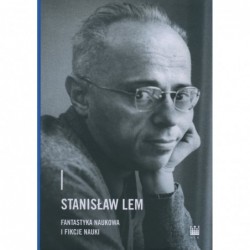 Stanisław Lem. Fantastyka...