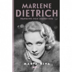 Marlene Dietrich. Prawdziwe...