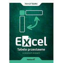 Excel. Tabele przestawne w...
