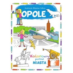 Opole. Kolorowy portret miasta