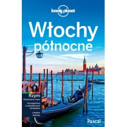 Włochy Północne. Lonely Planet