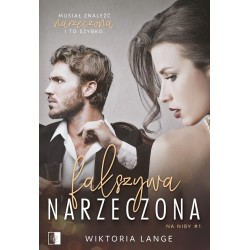 Fałszywa narzeczona. Seria...