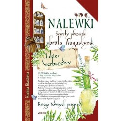 Nalewki. Sekrety piwniczki...