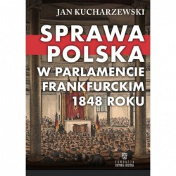 Sprawa polska w Parlamencie...