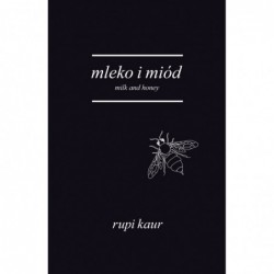 Mleko i miód. Milk and Honey