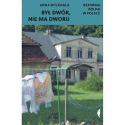 Był dwór, nie ma dworu....