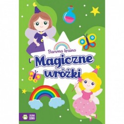 Barwna kraina. Magiczne wróżki