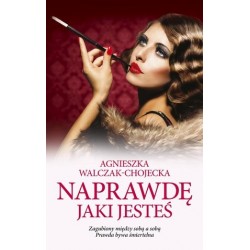 Naprawdę jaki jesteś