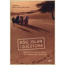 Bóg, islam i ojczyzna.