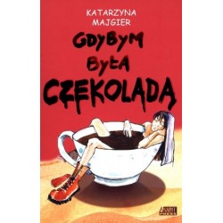 Gdybym była czekoladą