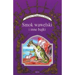 Smok wawelski i inne bajki