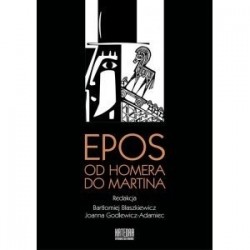 Epos. Od Homera do Martina