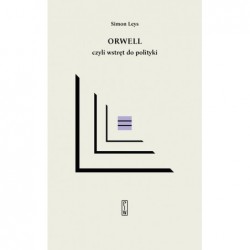 Orwell czyli wstręt do...