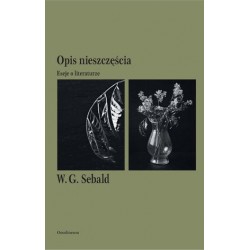 Opis nieszczęścia. Eseje o...