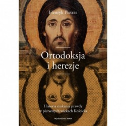 Ortodoksja i herezje....