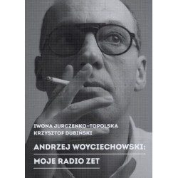 Andrzej Woyciechowski: Moje...