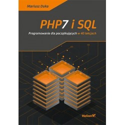 PHP7 i SQL. Programowanie...