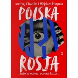 Polska-Rosja. Historia...