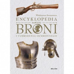 Encyklopedia dawnej broni i...