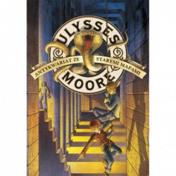 Ulysses Moore. Tom 2....