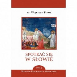 Spotkać się w Słowie. Tom...